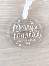 Load image into Gallery viewer, Merry &amp; Married Acrylic Ornament