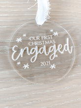 Load image into Gallery viewer, Our First Engaged Christmas Acrylic Ornament